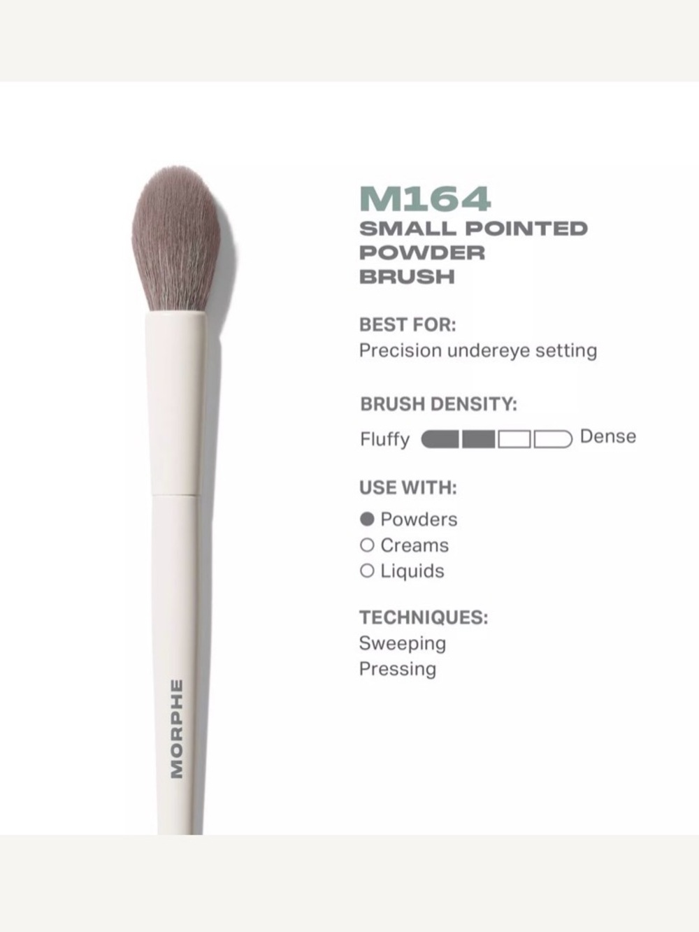 S Morphe
M164 Small Pointed Powder Brush